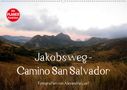Alexandra Luef: Jakobsweg - Camino San Salvador (Wandkalender 2021 DIN A2 quer), KAL