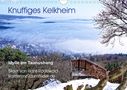 Hans Rodewald CreativK. de: Knuffiges Kelkheim - Idylle am Taunushang (Wandkalender 2021 DIN A4 quer), KAL