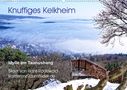 Hans Rodewald CreativK. de: Knuffiges Kelkheim - Idylle am Taunushang (Wandkalender 2021 DIN A2 quer), KAL