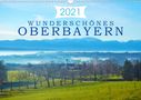 Alexandra Kurz: Wunderschönes Oberbayern (Wandkalender 2021 DIN A3 quer), KAL