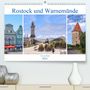 Thomas Becker: Rostock und Warnemünde - Tor zur Welt (Premium, hochwertiger DIN A2 Wandkalender 2021, Kunstdruck in Hochglanz), KAL