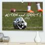 Andreas Hebbel-Seeger: Action and Sports (Premium, hochwertiger DIN A2 Wandkalender 2022, Kunstdruck in Hochglanz), KAL