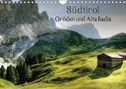 Kordula Uwe Vahle: Südtirol - Gröden und Alta Badia (Wandkalender 2022 DIN A4 quer), KAL