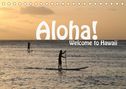 Petra Schneider: Aloha! Welcome to Hawaii (Tischkalender 2022 DIN A5 quer), Kalender
