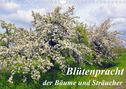 Lothar Reupert: Blütezeit der Bäume und Sträucher (Wandkalender 2022 DIN A4 quer), KAL