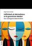 Text oben: "Birgit Panke-Kochinke. Höflichkeit als Wertediskurs in KI-generierten Medien. Eine soziologische Rekonstruktion." Unten abstrakte Illustration von stilisierten Gesichtern in bunten Farben., Buch