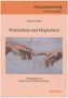 Heinrich Barth: Wirklichkeit und Möglichkeit, Buch, Buch