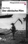 Niels Penke: Der dänische Film, Buch