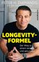 Peter H. Diamandis: Die Longevity-Formel, Buch