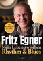 Fritz Egner: Mein Leben zwischen Rhythm & Blues, Buch