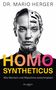 Titel: "HOMO SYNTHETICUS" – Gesicht halb Mensch, halb Maschine; futuristisches Design., Buch