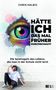 Chris Halb12: Hätte ich das Spiel des Lebens mal früher durchschaut!, Buch