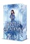 Karolyn Ciseau: Winter Academy. Das Vermächtnis der Eisblumen, Buch, Buch