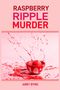 Abby Byne: Raspberry Ripple Murder, Buch