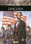 „Duval | Meli | Ameur,“ „LINCOLN.“ Illustration von Lincoln vor US-Flagge, Soldaten in historischer Uniform., Buch