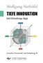 Wolfgang Nethöfel: Tiefe Innovation (Band 3)., Buch