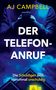 Aj Campbell: Der Telefonanruf, Buch