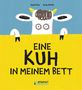 Text: "Eine Kuh in meinem Bett." Eine Illustration eines überrascht aussehenden Kuhkopfs, der hinter einem gelben Bereich hervorschaut.