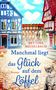 Bettina Meiselbach: Manchmal liegt das Glück auf dem Löffel, Buch