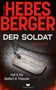 "ROLAND HEBESBERGER DER SOLDAT THRILLER Fall 5 für Seifert & Theurer. Empire-Verlag Logo. Erkennungsmarke mit Kette.", Buch