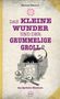 Michael Maurus: Das kleine Wunder und der grummelige Groll, Buch