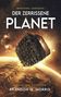 Brandon Q. Morris: Der zerrissene Planet, Buch
