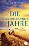 Astrid Töpfner: Die verschwundenen Jahre, Buch, Buch