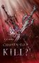 Aki und Kiara: Chosen to kill?, Buch