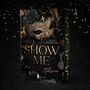 Buchcover "SHOW ME your passion" von Ellie Sparkling. Goldene Maske und schwarze Rosen auf dunklem Hintergrund., Buch