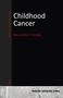 Hans van Coyne: Childhood Cancer, Buch