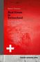 "Real Estate in Switzerland: Handbook for foreign investors and buyers." Roter Hintergrund mit weißem Kreuz., Buch