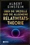 Albert Einstein: Über die spezielle und die allgemeine Relativitätstheorie, Buch