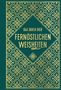"Das Buch der fernöstlichen Weisheiten." Grünes Cover mit goldenen geometrischen Mustern., Buch
