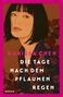 Karissa Chen: Die Tage nach dem Pflaumenregen, Buch