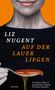"Liz Nugent, Auf der Lauer liegen." Ein Gesicht mit verschlossenen Lippen und eine Hand hält einen Löffel mit Honig.