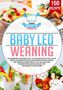 Rezepte Profis: Baby Led Weaning, Buch