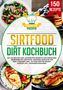 Rezepte Profis: Sirtfood Diät Kochbuch, Buch
