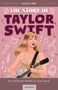 Rachelle Burk: The Story of Taylor Swift, Buch