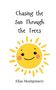 Montgomery: Chasing the Sun Through the Trees, Buch