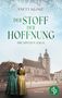 Anett Klose: Der Stoff der Hoffnung | Die historische Familiensaga im 19. Jahrhundert, Buch
