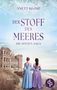 „ANETT KLOSE, DER STOFF DES MEERES, DIE SPITZEN-SAGA, ROMAN“. Zwei Frauen in Kleidern am Strand, Villa im Hintergrund., Buch