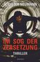 „H. Dieter Neumann, IM SOG DER ZERSETZUNG, THRILLER.“ Ein Mann kriecht durch einen beleuchteten Tunnel., Buch