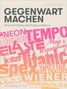 Erika Thomalla: Gegenwart machen, Buch