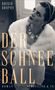 Brigid Brophy: Der Schneeball, Buch, Buch