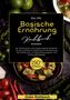 Daike Rothbach: Das XXL Basische Ernährung Kochbuch, Buch, Buch