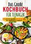 Irene Hartmann: Das große Kochbuch für Teenager, Buch