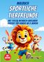 Malbuch Magie: Malbuch Sportliche Tierfreunde, Buch