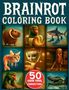 Text: "BRAINROT COLORING BOOK" und "50 MAIN VIRAL CHARACTERS". Quadrate zeigen kuriose, bunte Figuren., Buch