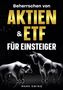 "Beherrschen von Aktien & ETF für Einsteiger" steht über einem Bull- und Bär-Illustration. Autor: Mark Swing., Buch