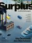 „Surplus: Das Wirtschaftsmagazin”. Illustration von überflutetem Gelände mit Industrie, Containern und Windrädern.